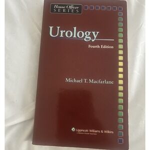 Urology Fourth Edition by Michael T. Macfarlane House Officer Series Trade PB